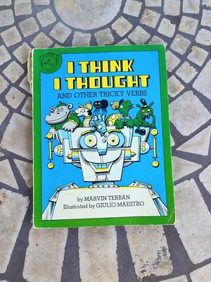 I Think I Thought  And Other Tricky Verbs By Marvin Terban 1984 Vintage Books 