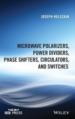 Joseph Helszajn Microwave Polarizers, Power Dividers, Phase  (Gebundene Ausgabe)