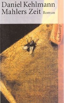 Mahlers Zeit: Roman (suhrkamp taschenbuch) von Kehlmann,... | Buch | Zustand gut