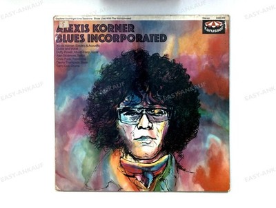 Alexis Korner - Alexis Korner Blues Incorporated GER LP .*