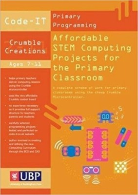 Code-It: Affordable STEM Computing Projects for the Primary Classroom by Phil Ba