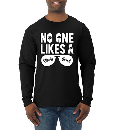 No One Likes A Shady Beach Fashion Mens 