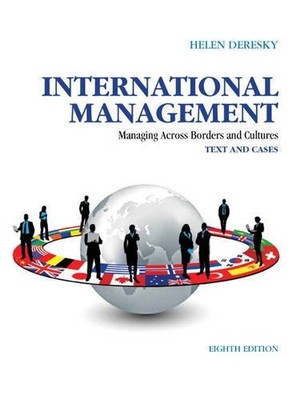 International Management: Managing Across Borders and Cultures, Text and Cas...