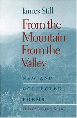 From The Mountain, From The Valley : New And Collected Poems, Paperback by St...