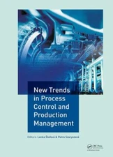 New Trends in Process Control and Production Management : Proceedings of the ...