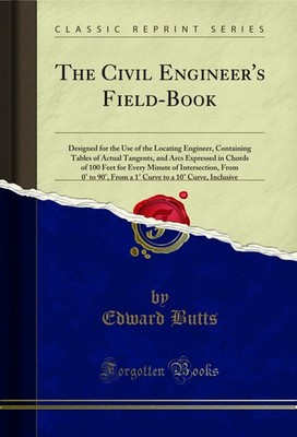 The Civil Engineer's Field-Book (Classic Reprint)