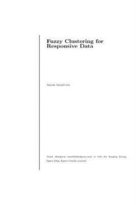 Fuzzy Clustering For Responsive Data