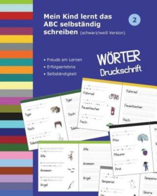 Mein Kind Lernt Das Abc Selbst?Ndig Schreiben: W?Rter Druckschrift - Schwar...