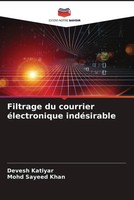 Devesh Katiyar (U. A.) | Filtrage Du Courrier éLectronique IndéSirable | Buch