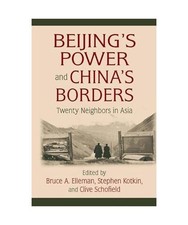 Beijing's Power and China's Borders, Bruce Elleman