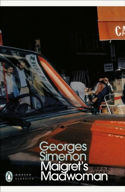 Maigret's Madwoman: Inspector Maigret by Georges Simenon