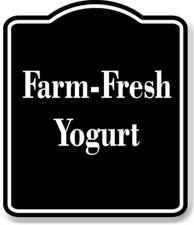 Farm Fresh Yogurt BLACK Aluminum Composite Sign