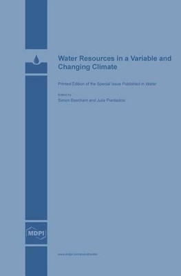 Simon Beecham Water Resources in a Variable and Changing  (Hardback) (UK IMPORT)