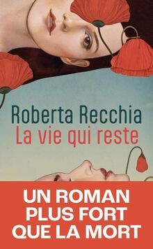 La vie qui reste von Recchia, Roberta | Buch | Zustand akzeptabel