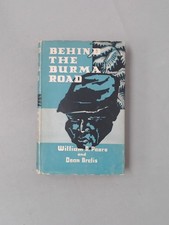 Behind The Burma Road, William R. Peers, Robert Hale, 1964, Hardc