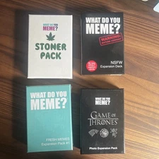what do you meme expansion pack Lot Of 4, Game Of Thrones,NSFW,Stoner Pack,Fresh