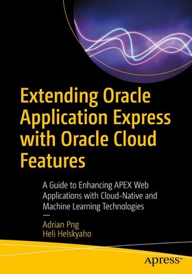 Extending Oracle Application Express with Oracle Cloud Features | Taschenbuch