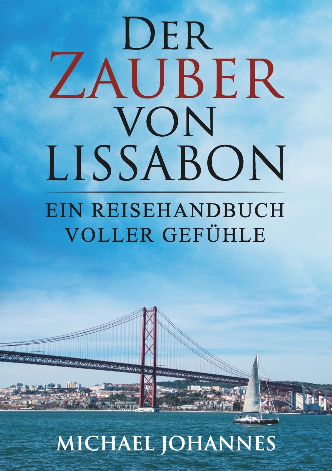 Thumbnail - Der Zauber Von Lissabon | Buch | 9783749778218