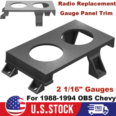 For 1988-1994 OBS Chevy Radio Replacement Gauge Panel - Dual Gauge 52mm 2 1/16''