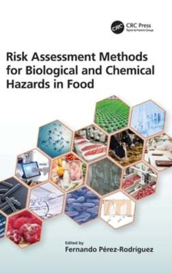 Risk Assessment Methods for Biological and Chemical Hazards in Food: New