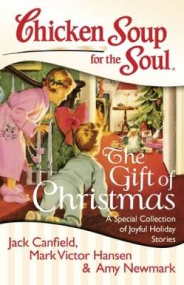 #ad Chicken Soup for the Soul: The Gift of Christmas: A Special Collecti VERY GOOD $3.99