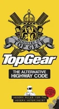 Top Gear: The Alternative Highway Code - Hardcover - ACCEPTABLE