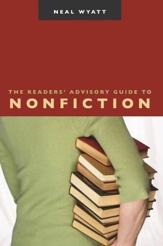 Thumbnail - Neal Wyatt The Readers' Advisory Guide To Nonfiction (taschenbuch) (us