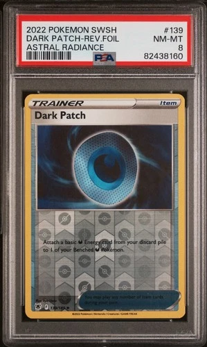 2022 POKEMON SWORD & SHIELD ASTRAL RADIANCE #139 DARK PATCH-REVERSE FOIL PSA 8