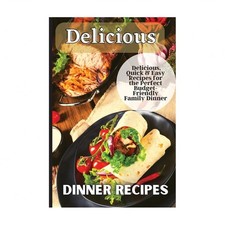 Delicious Dinner Recipes