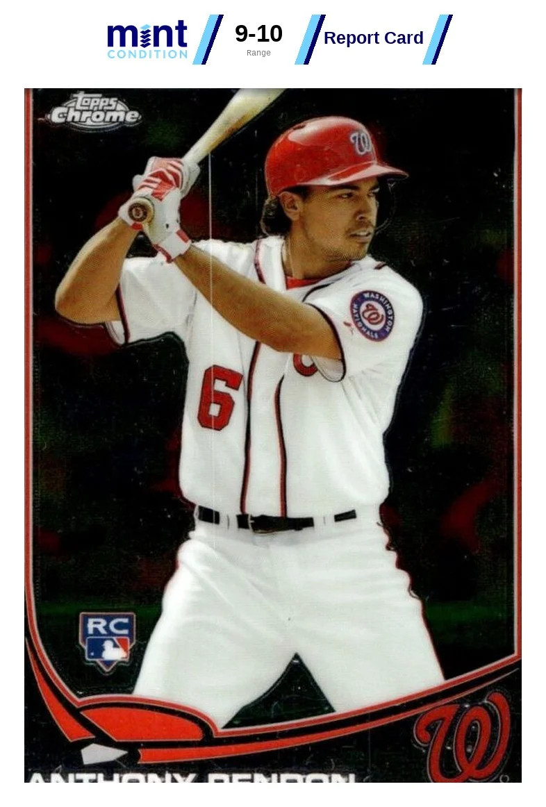 2013 TOPPS CHROME ANTHONY RENDON 128 GEM MINT MCG 10 RC WASHINGTON NATIONALS