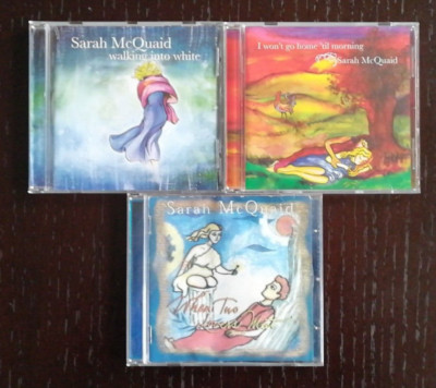 Sarah McQuaid 3 x CD Bundle Walking into White, When Two Lovers Meet, I Wont go