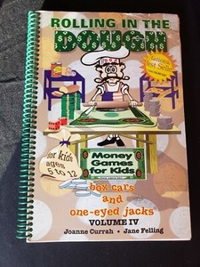 Rolling in the dough: Money games for kids - VERY GOOD. ☆ChuckBooks