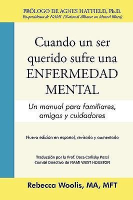 Cuando Un Ser Querido Sufre Una Enfermedad Mental: Un manual para familiares, am - Picture 1 of 1
