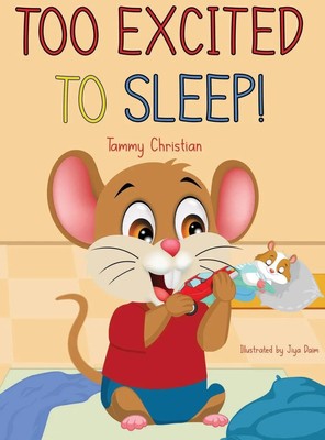 Tammy Christian | Too Excited to Sleep! | Buch | Englisch (2023)