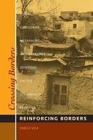 Pablo Vila | Crossing Borders, Reinforcing Borders | Taschenbuch | Englisch
