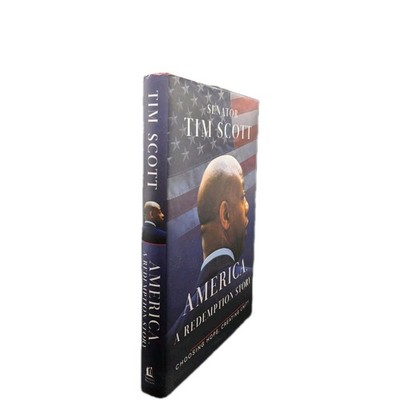 SIGNED Senator Tim Scott America: A Redemption Story First Edition 