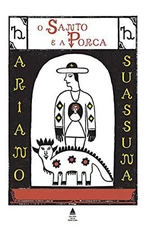 O santo e a porca - Ariano Suassuna - Português