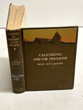 1903 Glimpses of California and the Missions - Helen Hunt Jackson