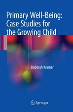 Deborah Kramer | Primary Well-Being: Case Stu...