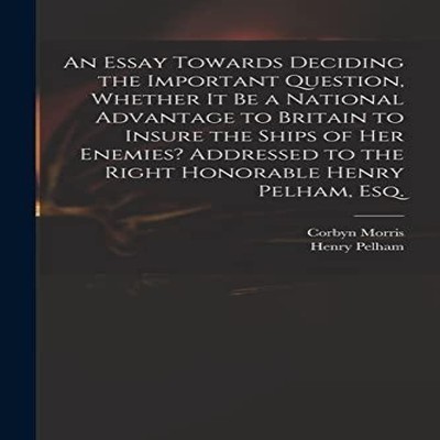 An Essay Towards Deciding the Important Question Whether It Be a