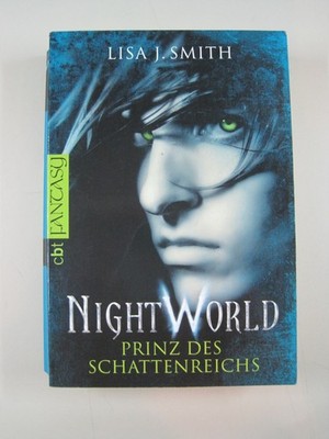 J - Lisa J. Smith - Nightworld - Prinz des Schattenreichs