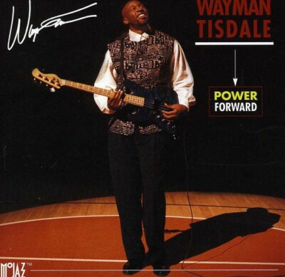 Wayman Tisdale : Power Forward - Audio CD