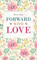 Nivia Dina | Forward With Love | Taschenbuch | Englisch (2019) | Balboa Press