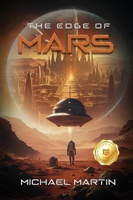 The Edge of Mars by Michael Martin Paperback Book