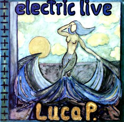 Luca P. - Electric Live Maxi (VG/VG) .