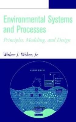 Environmental Systems and Processes: Principles, Modeling, and Design - GOOD