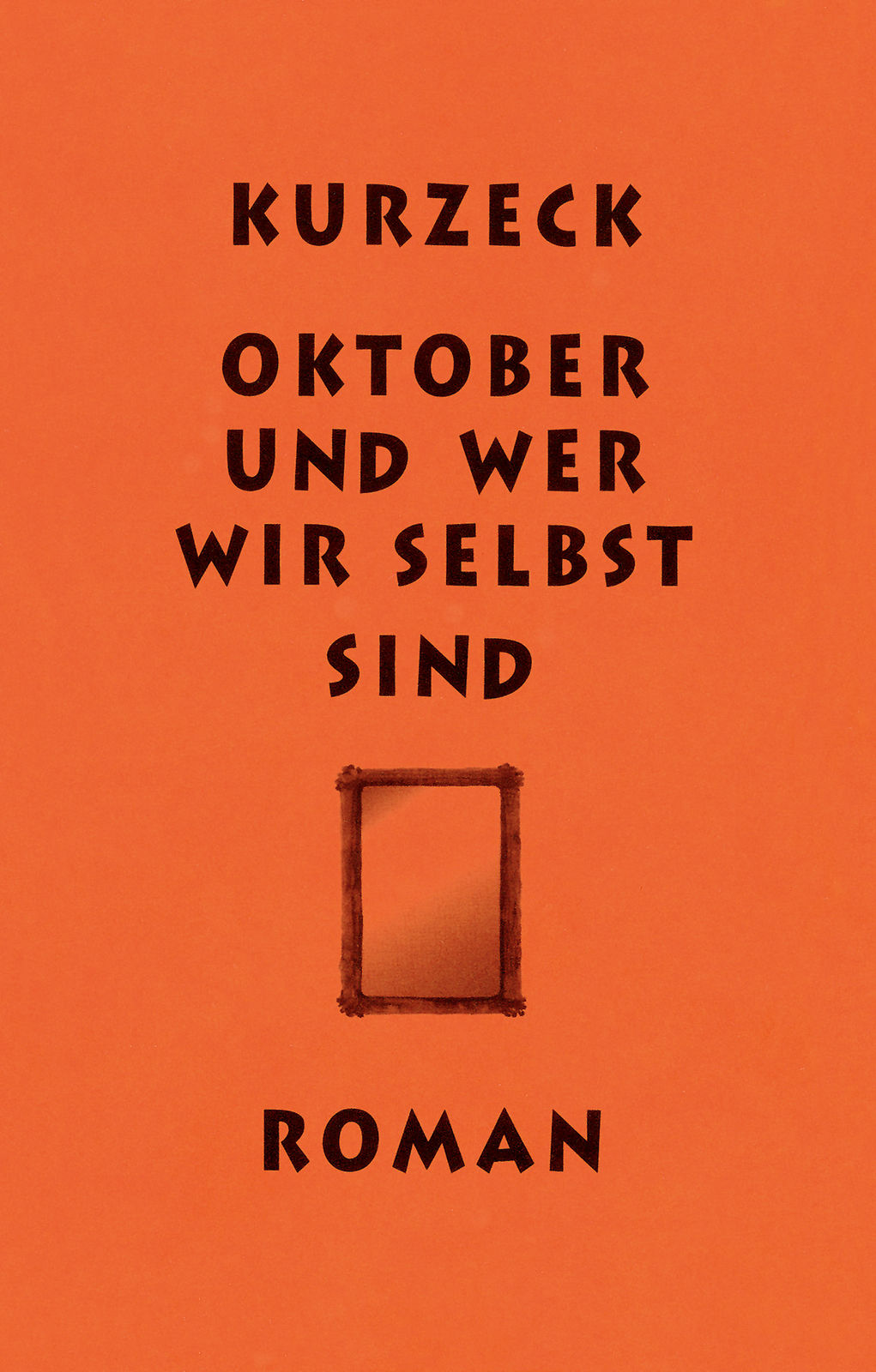 Oktober Und Wer Wir Selbst Sind Peter Kurzeck