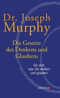 Die Gesetze Des Denkens Und Glaubens ~ Joseph Murphy ~ 9783424201024