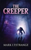 Mark L'estrange | The Creeper | Buch | Englisch (2021) | Gebunden | Next Chapter