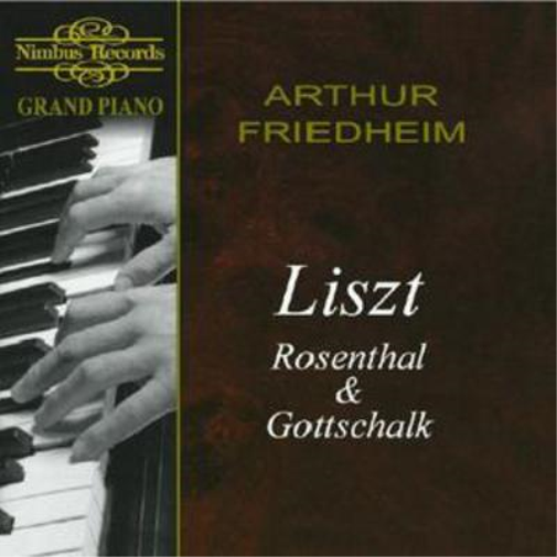 Various Composers Arthur Friedheim Plays Liszt, Rosenthal and Gottschalk (CD)